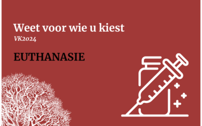 Weet voor wie u kiest • Euthanasie